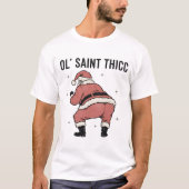 Ol’ Saint Thicc Retro Funny Santa Christmas T-Shirt (Vorderseite)