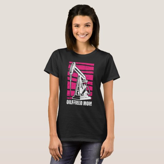 Ölbohrende Mutter Fracker Fracking Ölfeld-Mama T-Shirt (Vorne ganz)