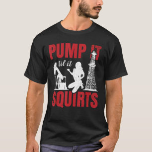 Ölbohrinsel, bis sie Öl aus Ölfeldern presst T-Shirt
