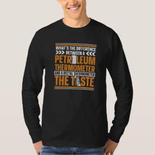 Ölbohrung Erdöl Fracking - Fracker Ölfeld T-Shirt