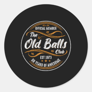 Old Balls Club 50. 50 Jahre Phantastisch 1973 Runder Aufkleber