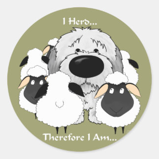 Old English Sheepdog - I Herde deshalb bin ich Runder Aufkleber