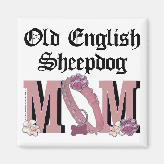 Old English Sheepdog MAMA Magnet (Vorne)