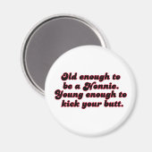 Old Enough Nonnie Magnet (Vorderseite/Rückseite)