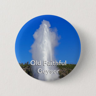 Old Faithful Geyser Button