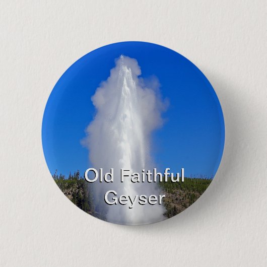 Old Faithful Geyser Button (Vorderseite)