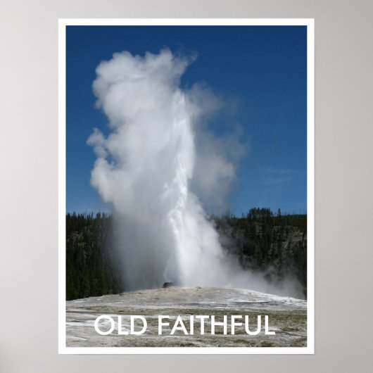 Old Faithful Geyser, Yellowstone Nationalpark, Way Poster (Vorne)