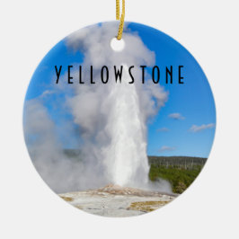 Old Faithies Yellowstone Nationalpark Keramik Ornament