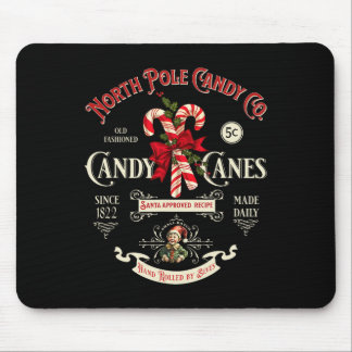 Old Fashioned North Pole Candy Cane Company Elf We Mousepad