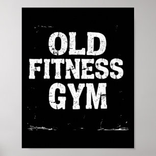 Old Fitness Gym Poster