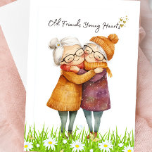 Old Friends Young Hearts Blank Greeting Card