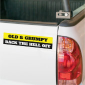 OLD & GRUMPY, BACK THE HELL OFF AUTOAUFKLEBER (Auf Lkw)