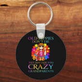 Old Hipes Don't Die They Just Fade Into Crazy Gran Schlüsselanhänger (Vorderseite)