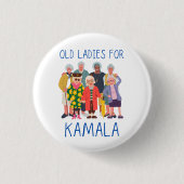 Old Ladys for Kamala Button (Vorderseite)
