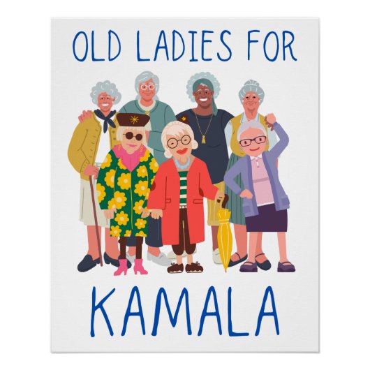Old Ladys for Kamala Poster (Vorderseite)