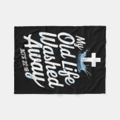 Old Life Washed Water Baptism Bible Verse Christia Fleecedecke (Vorderseite (Horizontal))