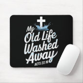 Old Life Washed Water Baptism Bible Verse Christia Mousepad (Mit Mouse)