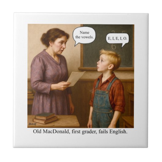 Old MacDonald, Erstklässler, fällt durch Englisch. Fliese (Vorderseite)