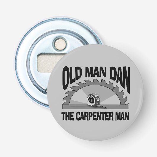 Old Man Dan Carpenter Man Lumber Builder Funny Flaschenöffner (Vorderseite)