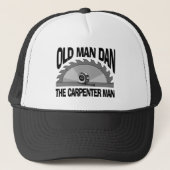 Old Man Dan Carpenter Man Lumber Builder Funny Truckerkappe (Vorderseite)