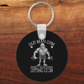 Old Man Gym Respect Your Elders Funny Workout Body Schlüsselanhänger (Vorderseite)