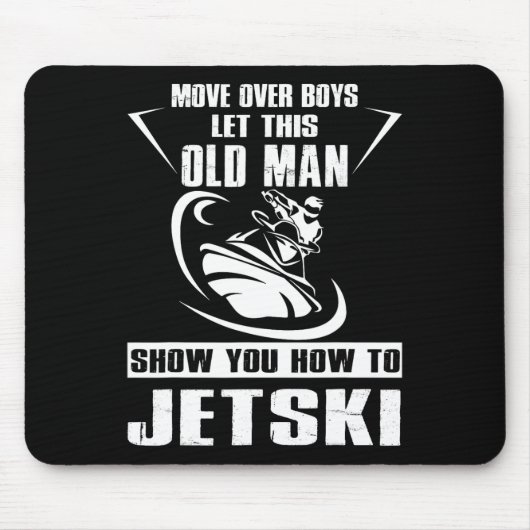 Old Man How to Jetski Cool Funny Jet Ski Jet Skiin Mousepad (Vorne)