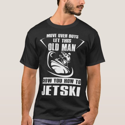 Old Man How To Jetski Cool Funny JetSki Jet Skiing T-Shirt (Vorderseite)