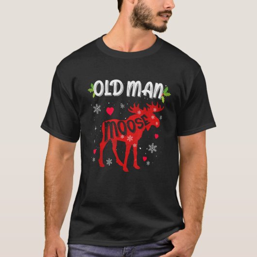 Old Man Moose Herz Weihnachtsfamilie Matching Xmas T-Shirt