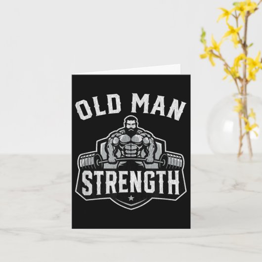Old Man Strength Funny Gym Motivation Workout Gift Karte (Gelbe Blume)