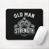 Old Man Strength Funny Gym Motivation Workout Gift Mousepad (Mit Mouse)