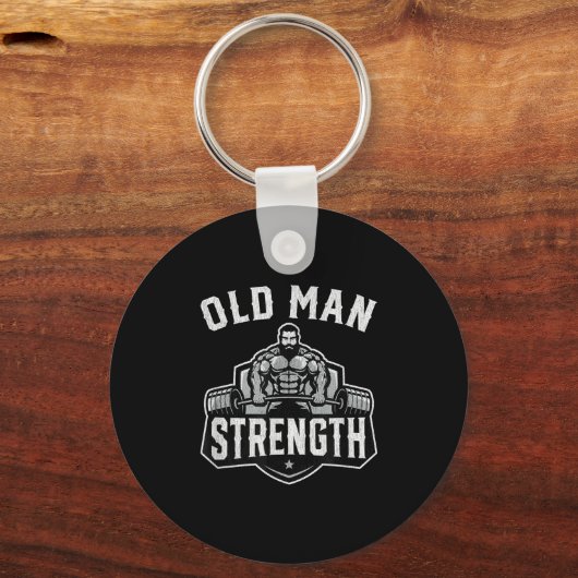 Old Man Strength Funny Gym Motivation Workout Gift Schlüsselanhänger (Vorderseite)