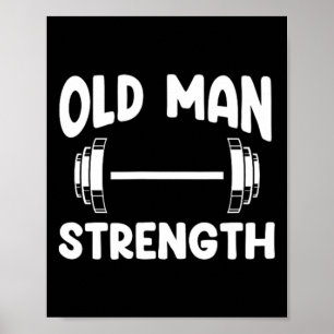 Old Man Strength Powerlift Großer Fitness Body Poster