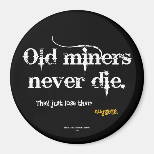 Old Miners Nuggets Magnet (Vorne)