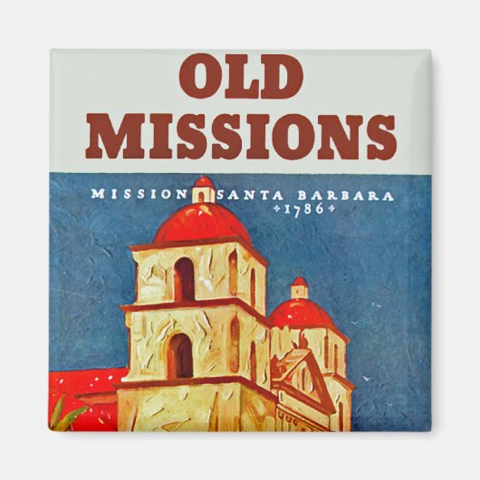 Old Missionen ~ Santa Barbara Magnet (Vorne)