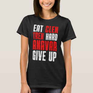 Old School Bodybuilding Essen Clen Tren Hard Anava T-Shirt
