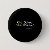 Old School Button (Vorderseite)