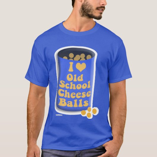 Old School Can Käse Balls Sprichwort T-Shirt (Vorderseite)