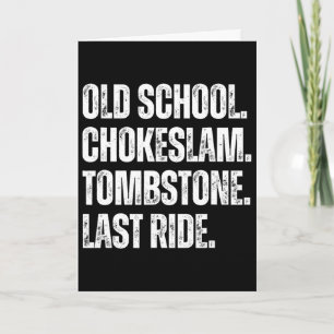 Old School Chokeslam Grabstein Letzte Fahrt Vatert Karte