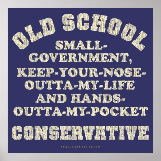 Old School Conservative Poster (Vorne)