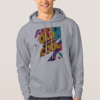 Old School Cool Hoodie