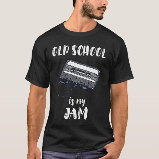 Old School Is My Jam Cassettes Tape Retro Floppy D T-Shirt (Vorderseite)