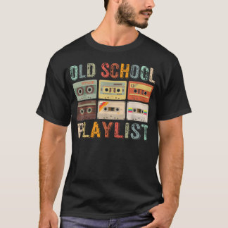 Old School Playlist lustig T-Shirt