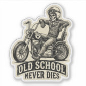 Old School stirbt nie Skeleton Biker Aufkleber (Vorderseite)