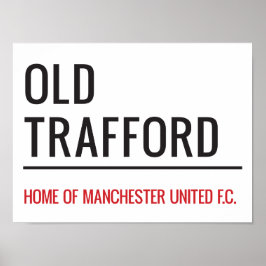 Old Trafford Sign Poster