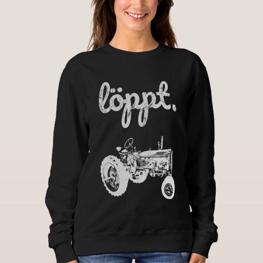 Old Traktor Bauer Loppt Oldtimer Traktor Bauer Sweatshirt (Vorderseite)