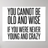 Old Wise Young Crazy Poster (Vorne)