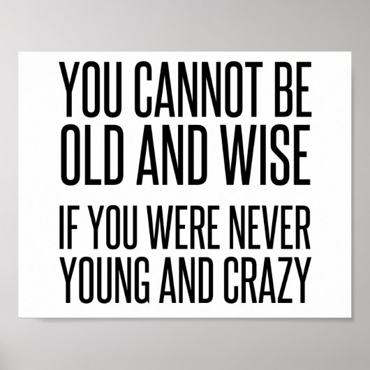 Old Wise Young Crazy Poster (Vorne)