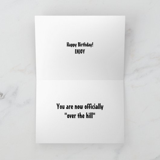 "OLDEN DAYS PHONE" SAYS U R OVER THE HILL KARTE (Innenseite)