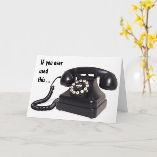 "OLDEN DAYS PHONE" SAYS U R OVER THE HILL KARTE (Gelbe Blume)
