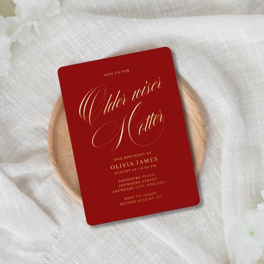 Older, wiser, hotter birthday  folieneinladung